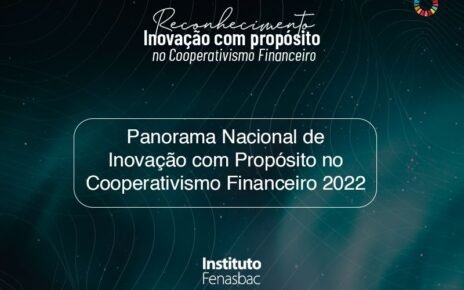 Instituto Fenasbac lança relatório de cooperativismo financeiro