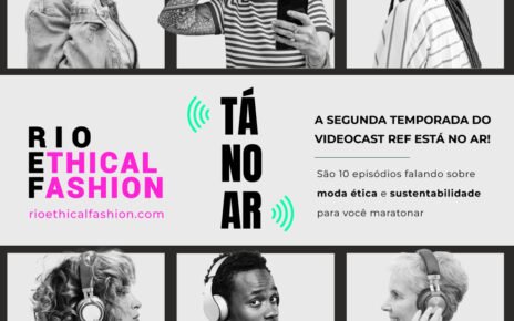 Rio Ethical Fashion 2023 lança videocasts no dia da Amazônia